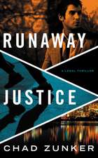 Runaway Justice