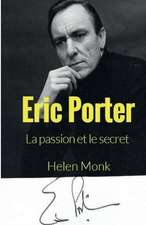 Eric Porter - La Passion Et Le Secret