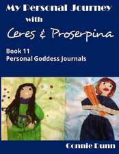 My Personal Journey with Ceres and Proserpina