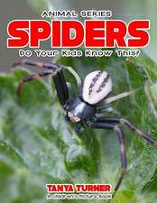 Spiders Do Your Kids Know This?