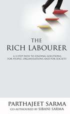 The Rich Labourer