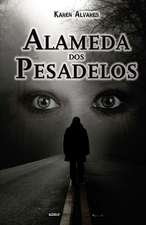 Alameda DOS Pesadelos