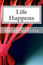 Life Happens