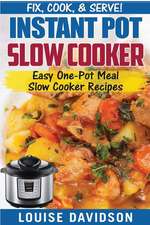 Instant Pot Slow Cooker Cookbook