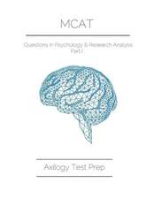 MCAT Questions in Psychology & Research Analysis Part I