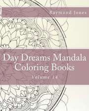 Day Dreams Mandala Coloring Books