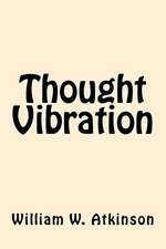 Thought Vibration