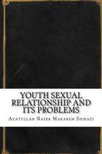 Youth Sexual Relationship and Its Problems