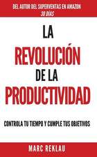 La Revolucion de La Productividad