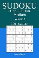 300 Medium Sudoku Puzzle Book