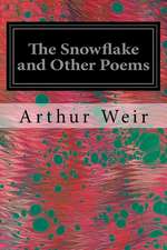 The Snowflake and Other Poems