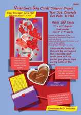 Valentine's Day Cards Designer Shapes, Tear Out, Decorate Cut Outs & Mail Book 1