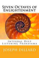 Seven Octaves of Enlightenment