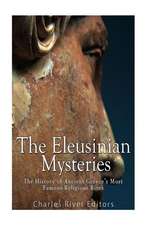 The Eleusinian Mysteries