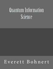 Quantum Information Science