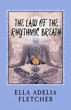 The Law of the Rhythmic Breath