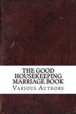 The Good Housekeeping Marriage Book