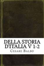 Della Storia D'Italia V 1-2