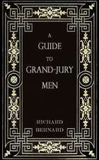 A Guide to Grand-Jury Men