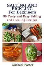 Salting and Pickling for Beginners