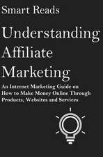 Understanding Affiliate Marketing