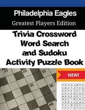 Philadelphia Eagles Trivia Crossword, Wordsearch and Sudoku Activity Puzzle Book