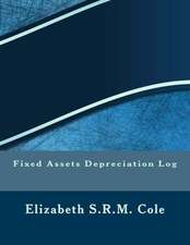 Fixed Assets Depreciation Log