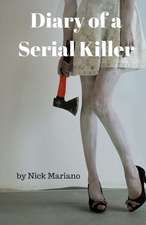 Diary of a Serial Killer