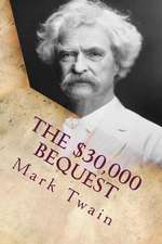 The $30,000 Bequest