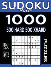 Sudoku Book 1,000 Puzzles, 500 Hard and 500 Extra Hard