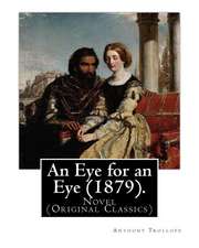 An Eye for an Eye (1879). by