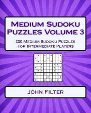 Medium Sudoku Puzzles Volume 3