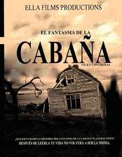 El Fantasma de La Cabana