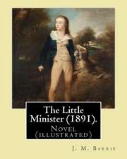 The Little Minister (1891). by