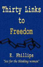 Thirty Links to Freedom