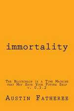 Immortality