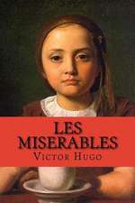 Les Miserables (Saga Complete 5 a 1) (French Edition)