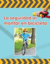 La Seguridad Al Montar Bicicleta