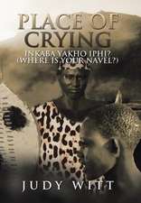 Place of Crying