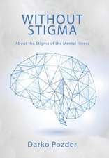 Without Stigma