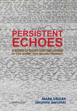 Persistent Echoes