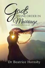 God's Divine Order in Marriage . . .