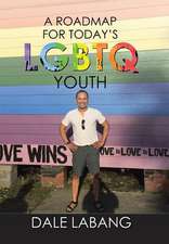 A Roadmap for Today's Lgbtq Youth