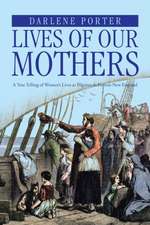 Lives of Our Mothers