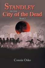 Standley in the City of the Dead