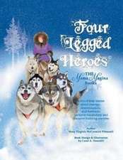 Four-Legged Heroes