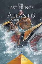 LAST PRINCE OF ATLANTIS CHRON