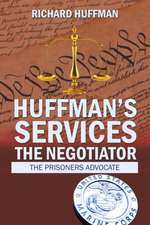 Huffman'S Services the Negotiator