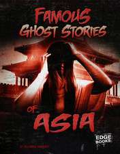 Famous Ghost Stories of Asia