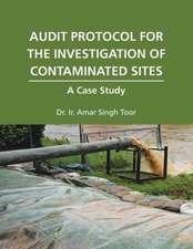 Audit Protocol for the Investigation of Contaminated Sites